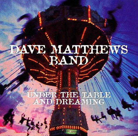 Dave Matthews Band-Under The Table And Dreaming CD