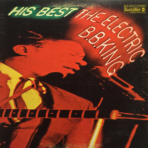B.B. King-His Best - The Electric B.B. King LP Final Sale