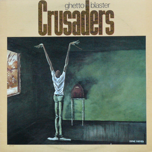 The Crusaders-Ghetto Blaster LP
