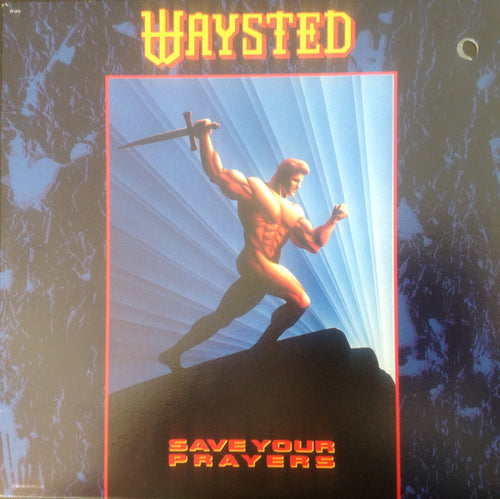 Waysted-Save Your Prayers LP Factory Sealed