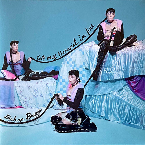 Bishop Briggs-Tell My Therapist I'm Fine LP