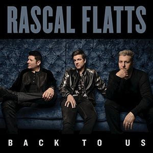 Rascal Flatts-Back To Us (Deluxe Edition) LP