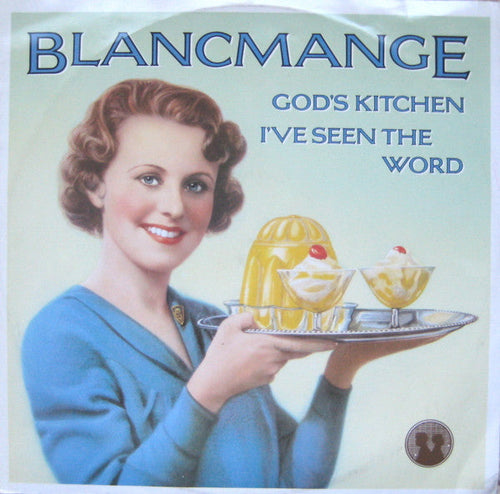 Blancmange-God's Kitchen / I've Seen The Word 12
