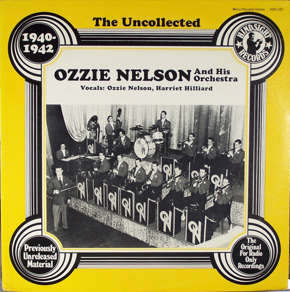 Ozzie Nelson And His Orchestra-The Uncollected Ozzie Nelson And His Orchestra 1940-42 LP