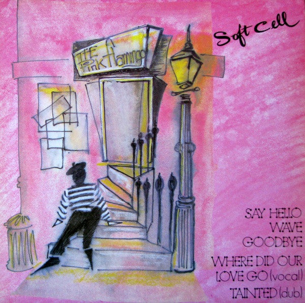 Soft Cell-Say Hello Wave Goodbye 12