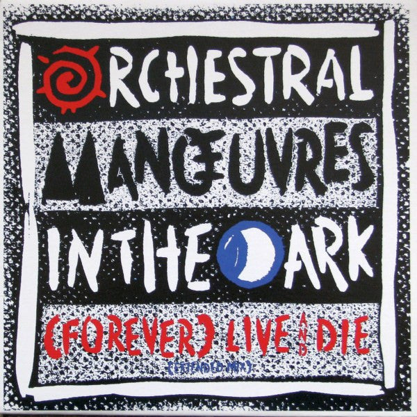 Orchestral Manoeuvres In The Dark-(Forever) Live And Die (Extended Mix) 12