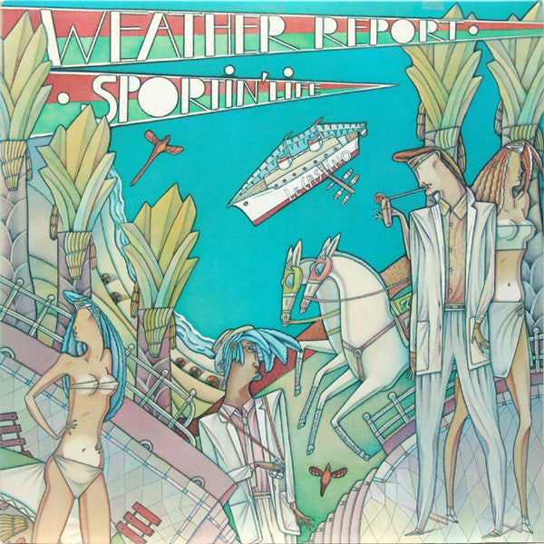 Weather Report-Sportin' Life LP