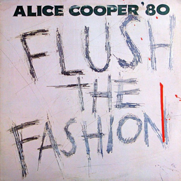 Alice Cooper -Flush The Fashion LP