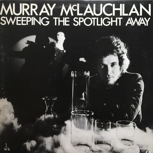 Murray McLauchlan-Sweeping The Spotlight Away LP