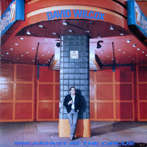 David Wilcox-Breakfast At The Circus LP