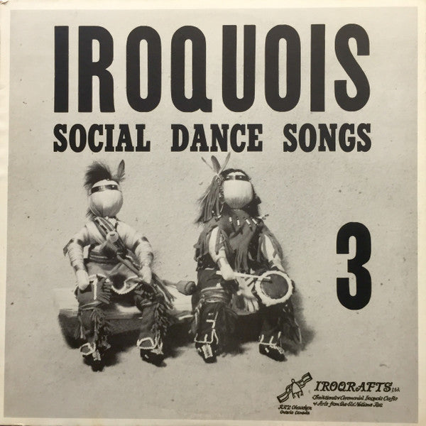 Iroquois-Social Dance Songs 3 LP