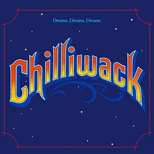 Chilliwack-Dreams, Dreams, Dreams LP