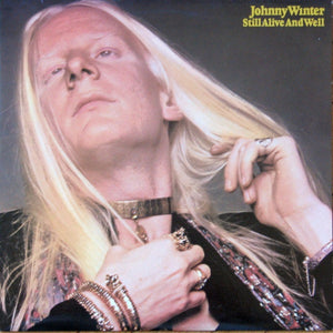 Johnny Winter-Still Alive And Well LP Final Sale