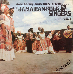 The Jamaican Folk Singers-Ossie Harvey Productions Present....The Jamaican Folk Singers - Vol. 3 LP