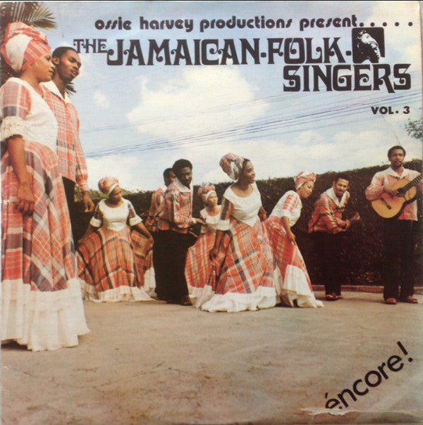 The Jamaican Folk Singers-Ossie Harvey Productions Present....The Jamaican Folk Singers - Vol. 3 LP