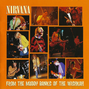 Nirvana-From The Muddy Banks Of The Wishkah CD