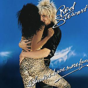 Rod Stewart-Blondes Have More Fun LP Final Sale