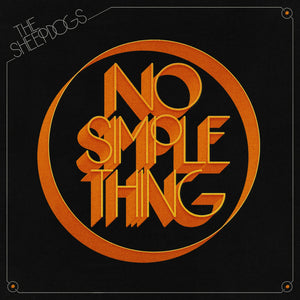 The Sheepdogs-No Simple Thing LP