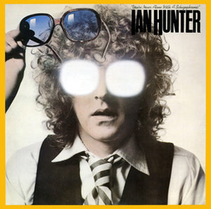 Ian Hunter-You're Never Alone With A Schizophrenic LP