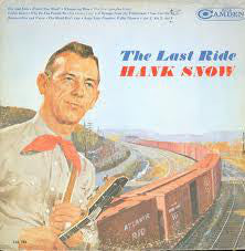 Hank Snow-The Last Ride LP (Factory Sealed)