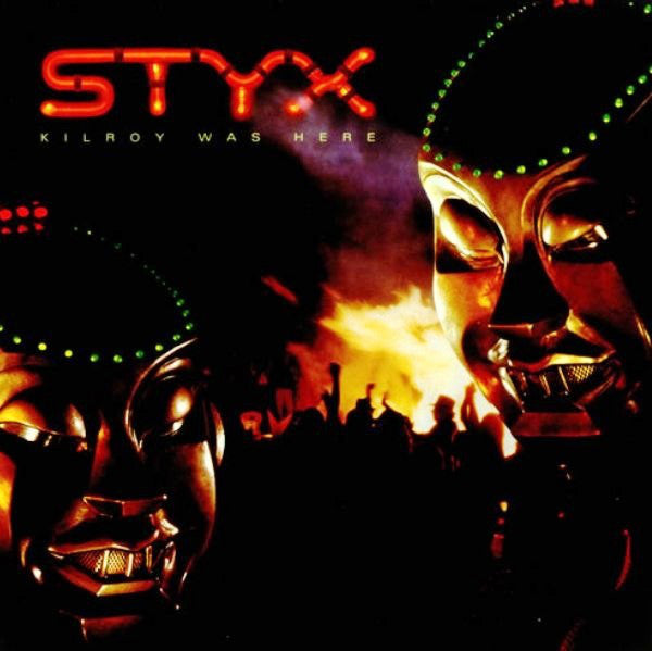 Styx-Kilroy Was Here