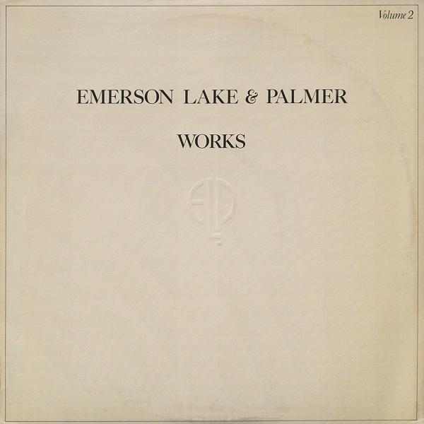 Emerson, Lake & Palmer-Works (Volume 2) LP