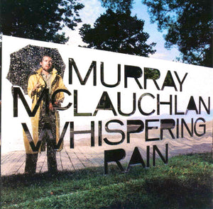 Murray McLauchlan-Whispering Rain LP
