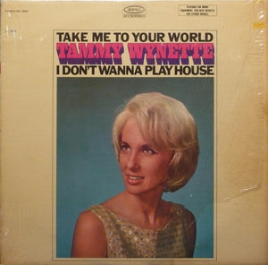 Tammy Wynette-Take Me To Your World / I Don't Wanna Play House LP (Factory Sealed)