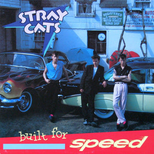 Stray Cats-Built For Speed LP