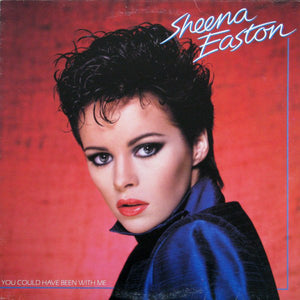 Sheena Easton-You Could Have Been With Me LP