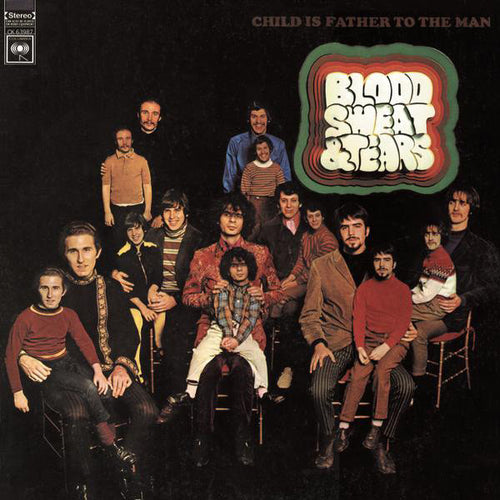 Blood, Sweat And Tears-Child Is Father To The Man LP Final Sale