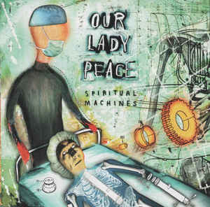 Our Lady Peace-Spiritual Machines CD
