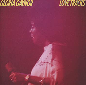 Gloria Gaynor-Love Tracks LP Final Sale