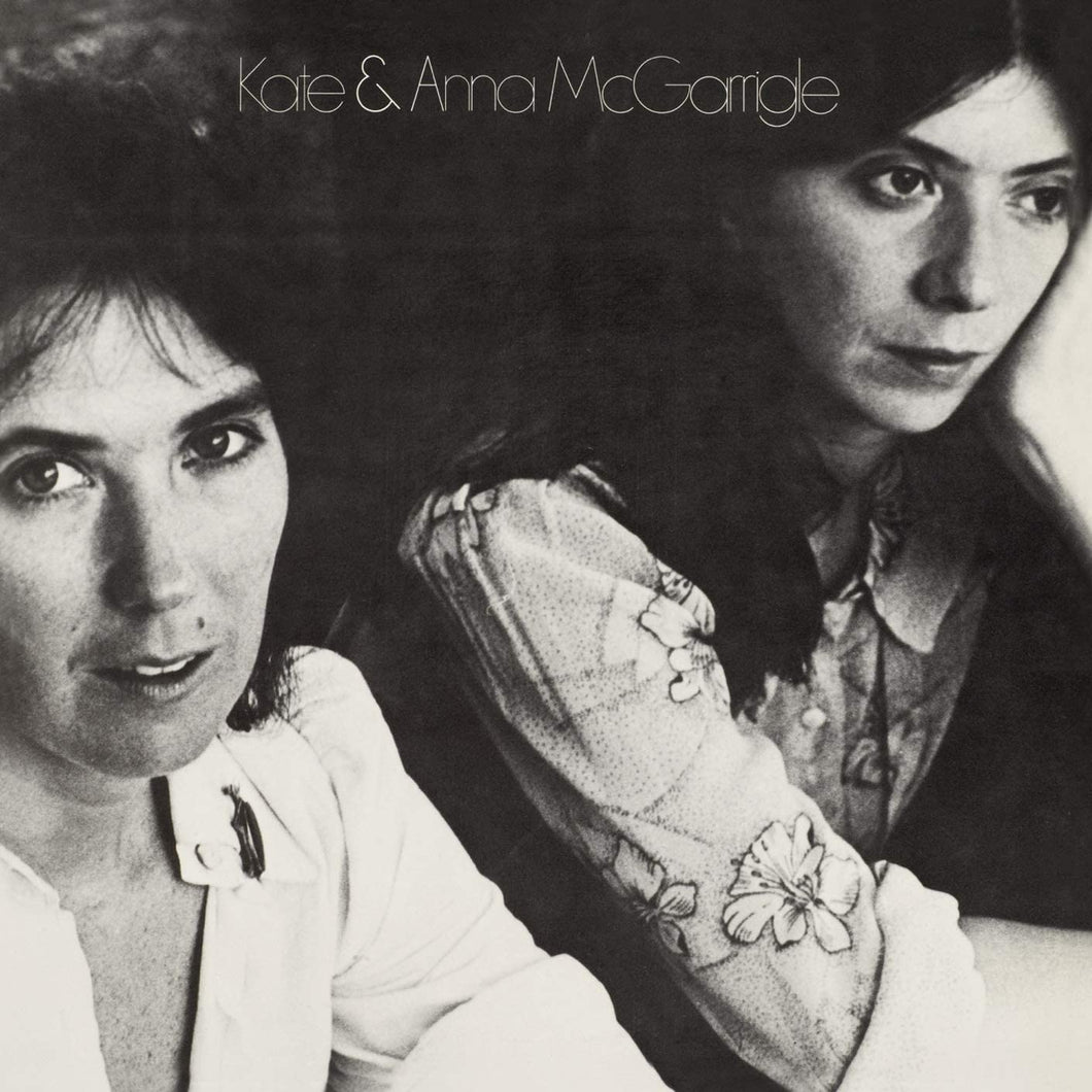 Kate & Anna McGarrigle-Kate & Anna McGarrigle