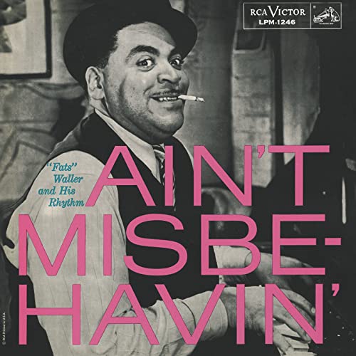 Fats Waller-Ain't Misbehavin'