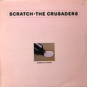 The Crusaders-Scratch LP