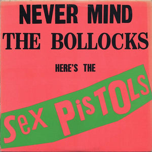 Sex Pistols-Never Mind The Bollocks Here's The Sex Pistols LP Final Sale