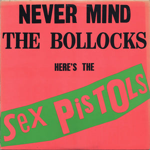 Sex Pistols-Never Mind The Bollocks Here's The Sex Pistols LP