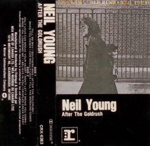 Load image into Gallery viewer, Neil Young-After The Gold Rush Cassette
