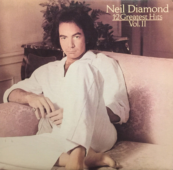 Neil Diamond-12 Greatest Hits, Volume II LP
