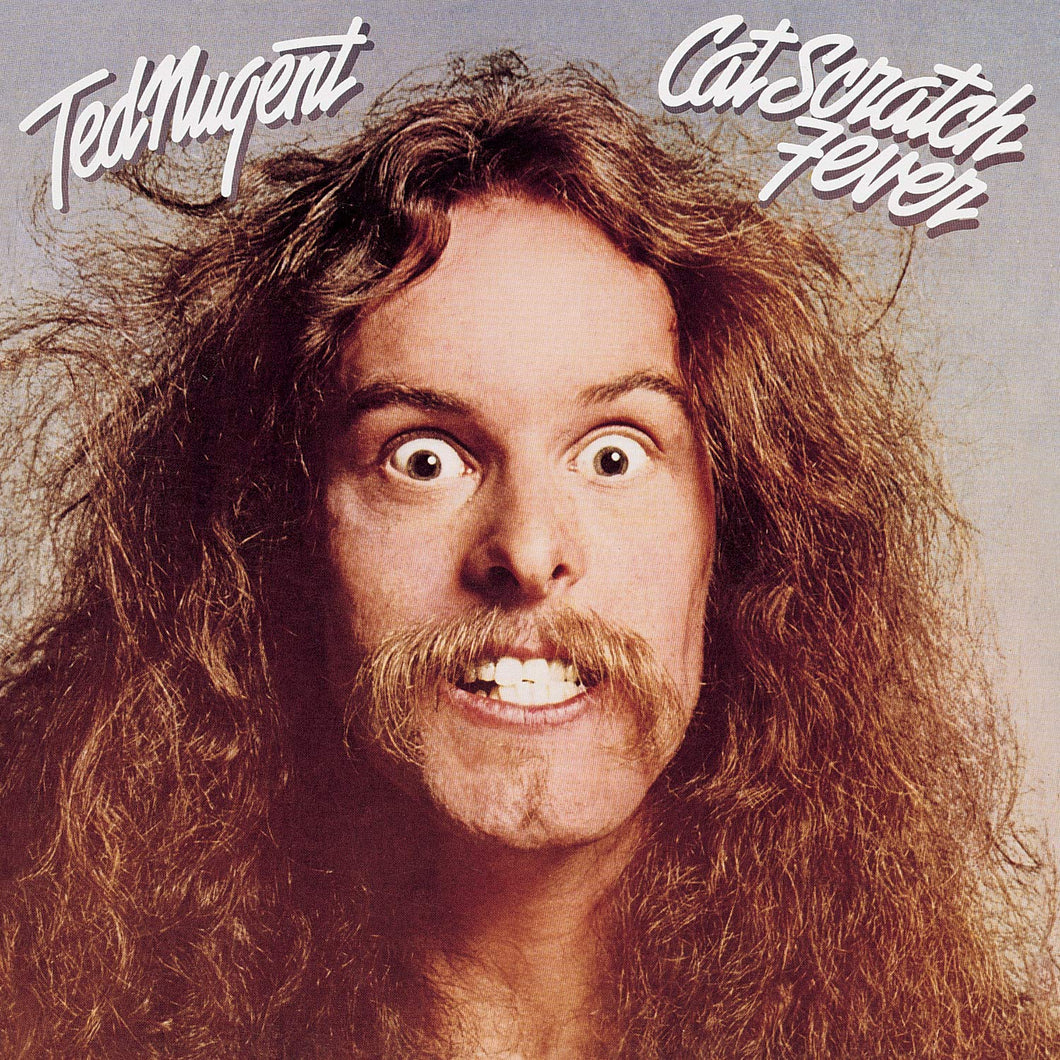 Ted Nugent-Cat Scratch Fever Final Sale