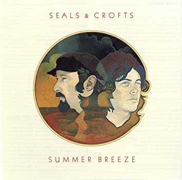 Seals & Crofts-Summer Breeze Final Sale