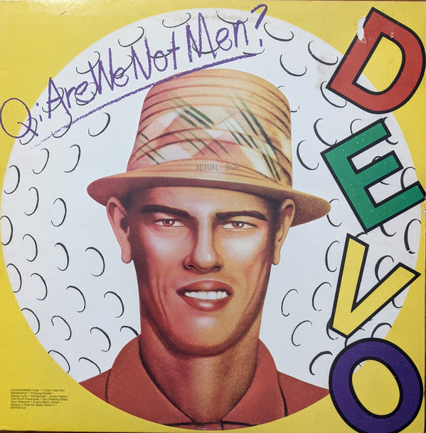 Devo-Q: Are We Not Men? A: We Are Devo! LP