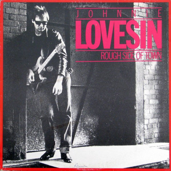 Johnny Lovesin-Rough Side Of Town LP