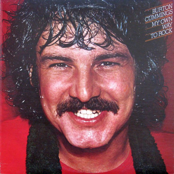 Burton Cummings-My Own Way to Rock LP