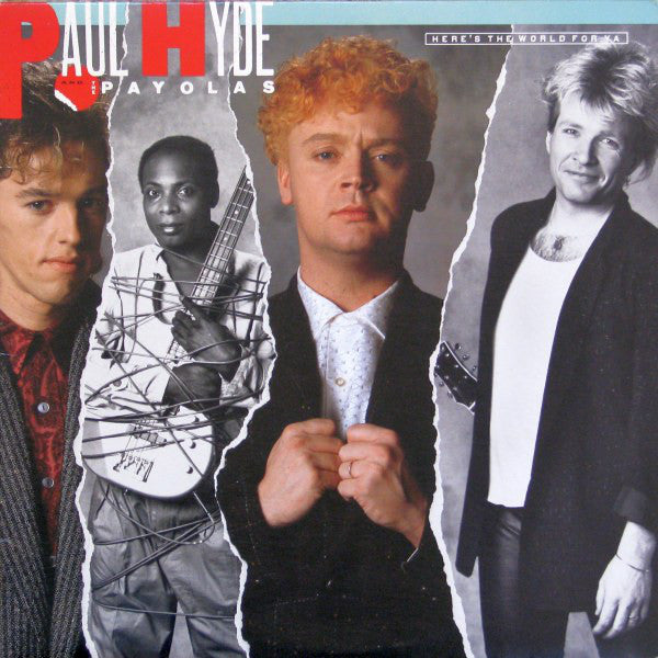 Paul Hyde and the Payolas-Here's the World for ya LP