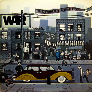 War-The World is a Ghetto LP Final Sale