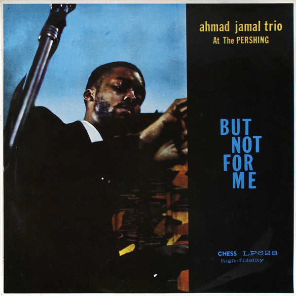 Ahmad Jamal Trio-Ahmad Jamal at the Pershing