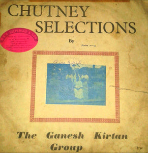 The Ganesh Kirtan Group-Chutney Selections