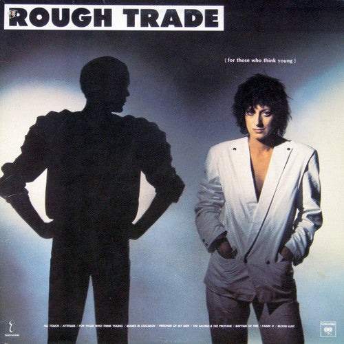 Rough Trade-(For Those Who Think Young) LP